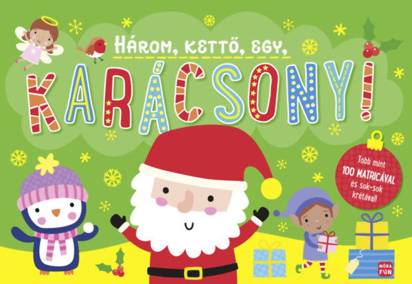 H�rom, kett�, egy, Kar�csony!