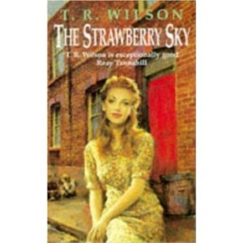 T. R. Wilson - The Strawberry Sky