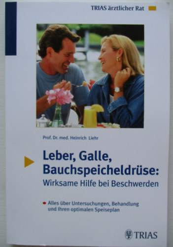 Prof Dr med Heinrich Liehr - Leber, Galle bauchspeicheldr�se