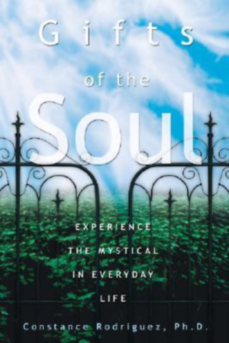Constance S. Rodriguez - Gifts of the Soul
