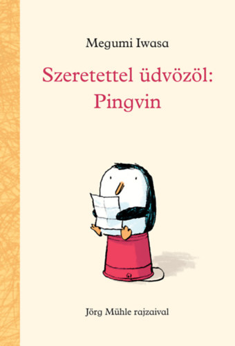 Megumi Iwasa - Szeretettel �dv�z�l: Pingvin