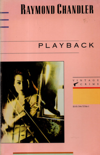 Raymond Chandler - Playback
