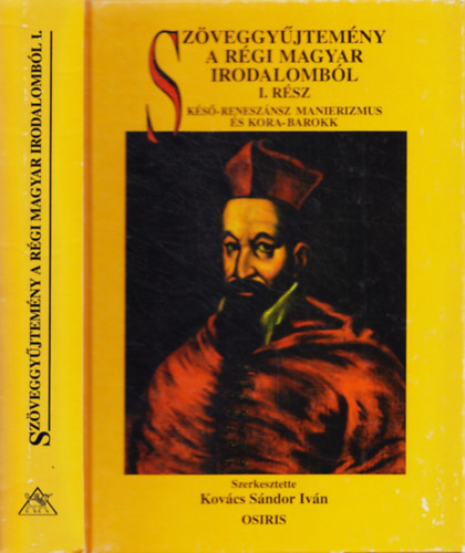 Sz�veggy�jtem�ny a r�gi magyar irodalomb�l  - 1. r�sz