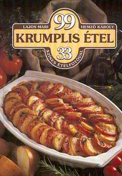 Lajos Mari, Hemz� K�roly - 99 krumplis �tel 33 sz�nes �telfot�val