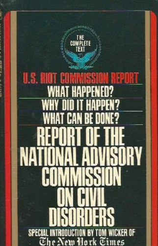 The New York Times - THE KERNER REPORT: REPORT OF THE NATIONAL ADVISORY COMMISION ON CIVIL DISORDERS