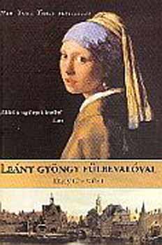 Tracy Chevalier - Leny gyngy flbevalval