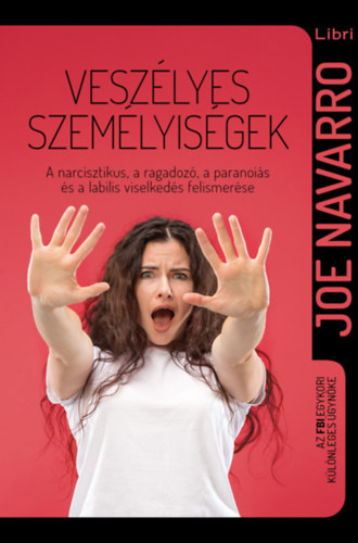 Joe Navarro - Veszlyes szemlyisgek