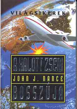 John J. Nance - A halott zseni bossz�ja - (Vil�gsikerek)