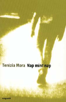 Terzia Mora - Nap mint nap