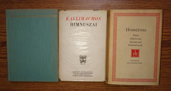 Homérosz, Révay József Kallimachos - 3 klasszikus kötet a Görög irodalomból: Iliász / Odüsszeia / Homéroszi költemények, Kallimachos himnuszai, A boldog vadászok - görög novellák