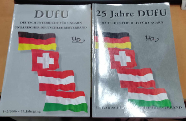 Bartha Magdolna - DUfU - Deutschunterricht f�r Ungarn 1-2/2006 - 21. Jahrgang + Deutschunterricht f�r Ungarn 2013 - 25. Jahrgang