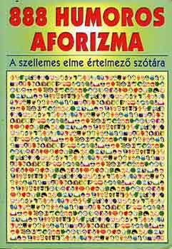 Libri Antikvár Könyv: 888 humoros aforizma (Vas Zoltán (szerk.)) - 1999,  600Ft