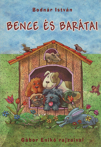 Bodn�r Istv�n - Bence �s bar�tai