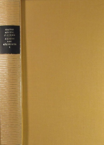 Komlovszki Tibor (szerk.) - Magyar költők, 17. század - A kuruc kor költészete, I. kötet