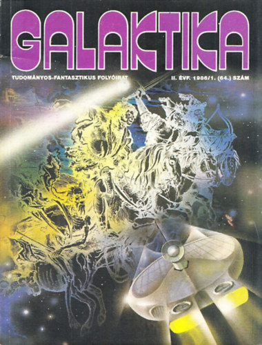 Sziládi János (főszerk.) - Galaktika 1986/1-12 (teljes évfolyam, lapszámonként)
