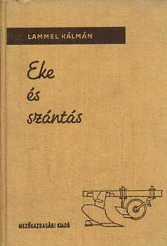 Lammel K�lm�n - Eke �s sz�nt�s
