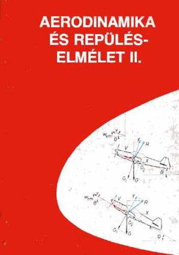 Jereb Gábor - Aerodinamika és repüléselmélet II.