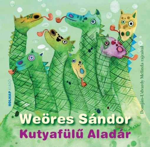 Weres Sndor - Kutyafl Aladr