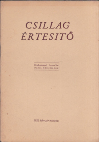 Csillag értesítő 1932. február-március 11. szám (Krishnamurti beszédei, írásai, költeményei)