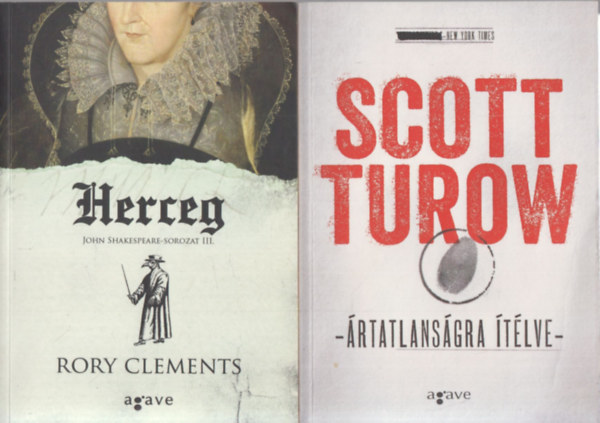 Scott Turow Rory Clements - 2 db. Agave könyvek (Herceg + Ártatlanságra ítélve)