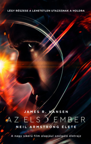 Jamesr. Hansen - Az első ember