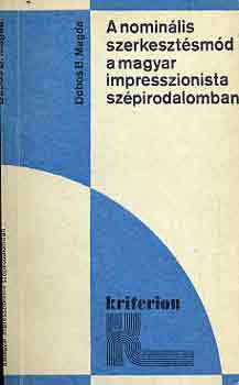 Dobos B. Magda - A nomin�lis szerkeszt�sm�d a magyar impresszionista sz�pirodalomban
