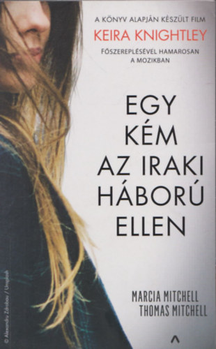 Marcia Mitchell Thomas Mitchell - Egy km az iraki hbor ellen