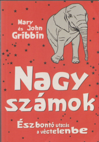 John Gribbin Mary Gribbin - Nagy sz�mok - �szbont� utaz�s a v�gtelenbe