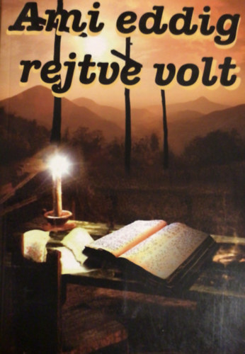 Boros J�nos - Ami eddig rejtve volt