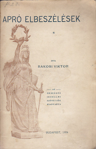 R�kosi Viktor - Apr� elbesz�l�sek
