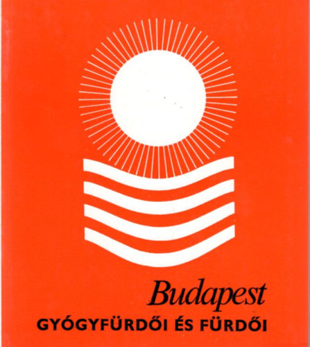 Dr. Chatel Andor, Dr. Fluck Istv�n, Horv�th J�zsef G�l M�zes - 2 db gy�gyf�rd� k�nyv: Budapest gy�gyf�rd�i �s f�rd�i + Az Alf�ld gy�gyf�rd�i �s f�rd�i