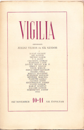 Juhsz Vilmos - Sk Sndor  (szerk.) - Vigilia 1947 november 10-11, XII.vfolyam