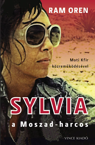 Ram Oren; Moti Kfir - Sylvia, a Moszad-harcos