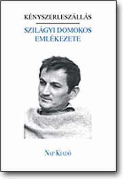 Kényszerleszállás - Szilágyi Domokos emlékezete