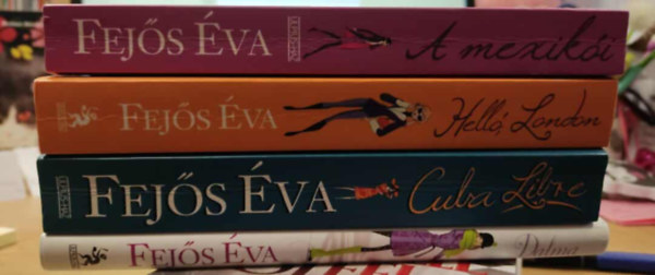 Fejős Éva - Fejős Éva csomag: A mexikói + Helló, London + Cuba Libre + Dalma