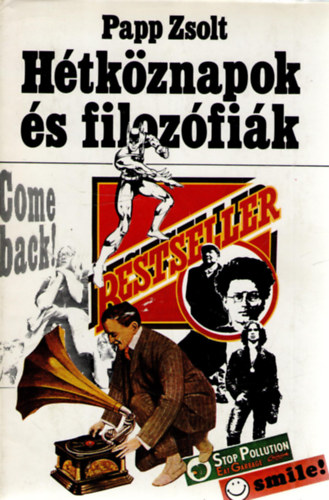 Papp Zsolt - H�tk�znapok �s filoz�fi�k