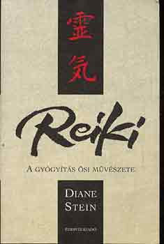 Diane Stein - Reiki-a gygyts si mvszete