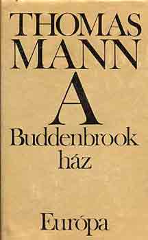 Thomas Mann - A Buddenbrook hz