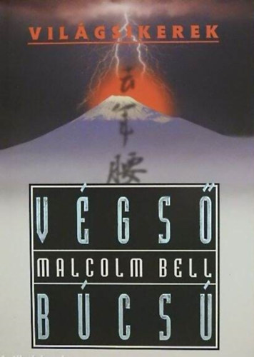 Malcolm Bell - V�gs� b�cs� (vil�gsikerek)