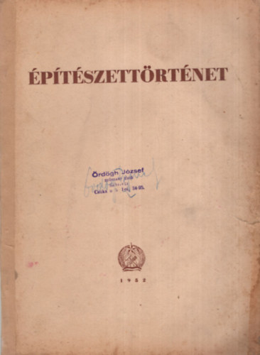 Détshy Mihály Bálint Sándor - Építészettörténet I-II. - Az építőipari technikumok számára