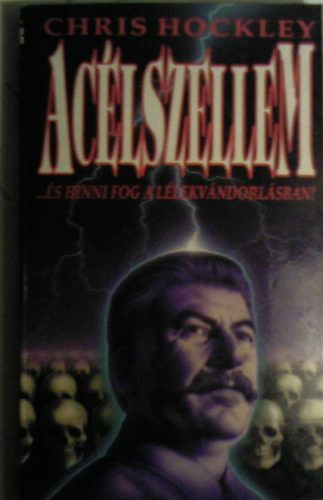 Chris Hockley - Acélszellem