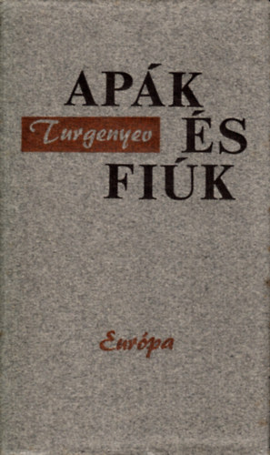 Turgenyev - Ap�k �s fi�k