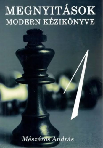 Megnyit�sok modern k�zik�nye 1