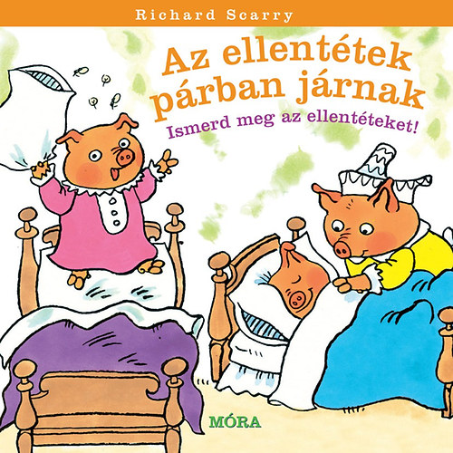 Richard Scarry - Az ellenttek prban jrnak