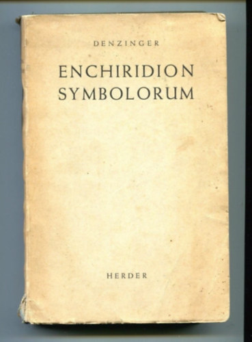 Henrico Denzinger - Enchiridion symbolorum