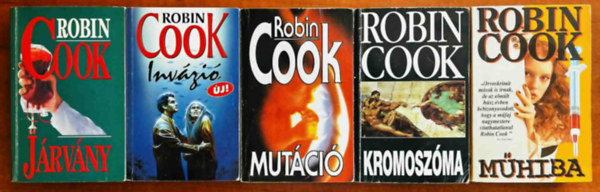 Robin Cook - 5db Robin Cook regny: Kromoszma+ Mutci + Invzi+ Jrvny+ Mhiba