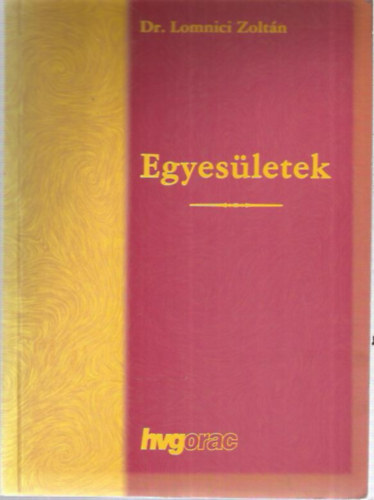 Lomnici Zoltán Dr. - Egyesületek