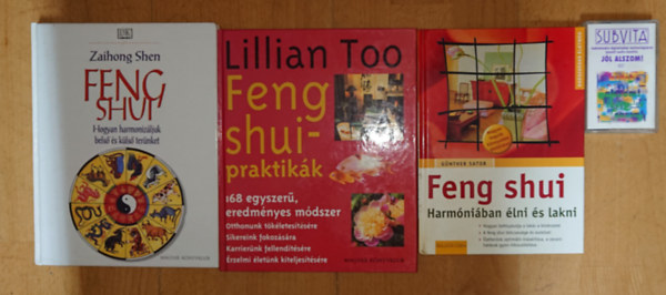Lillian Too, Zaihong Shen G�nther Sator - 3 k�nyv a Feng Shuir�l + aj�nd�k relax�ci�s magn�kazetta: Feng Shui - Hogyan harmoniz�ljuk bels� �s k�ld� k�rnyezet�nket, Feng Shui praktik�k, Feng Shui - Harm�ni�ban �lni �s lakni + J�l alszom!