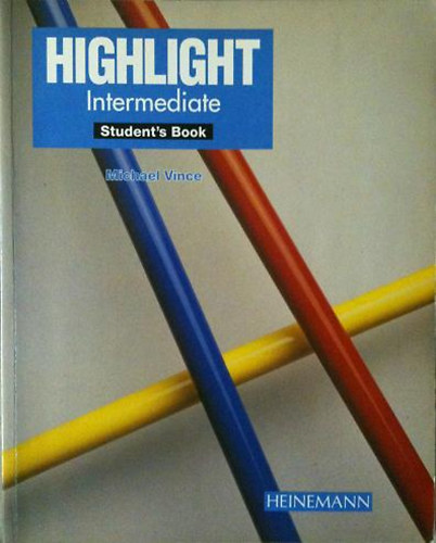 Michael Vince - Highlight Intermediate Student's Book