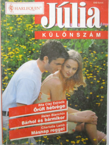 T�bb szerz� - J�lia k�l�nsz�m  2001/3 (�r�lt h�tv�ge, B�rhol �s b�rmikor, M�snap reggel)